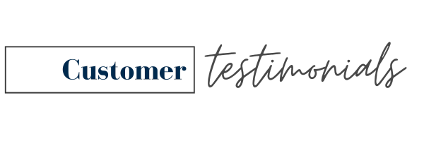 Customer Testimonials